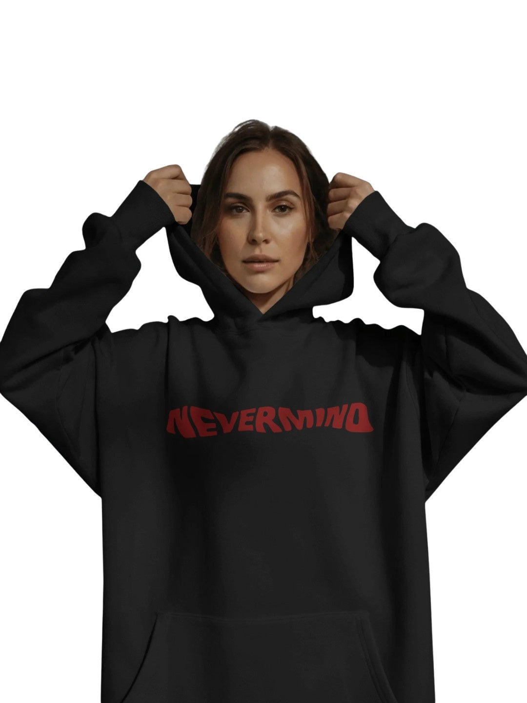Nevermind | Premium Printed Hoodie | Women