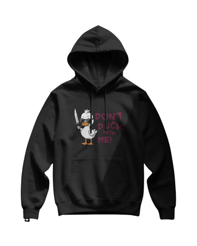 Don't Duck with me | Premium Printed Hoodie | Men