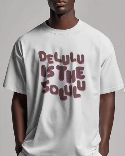 Delulu is the solulu |Oversized T-shirt | Men