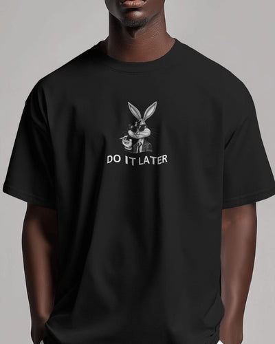 Do It Later | Oversized T-shirt | Men