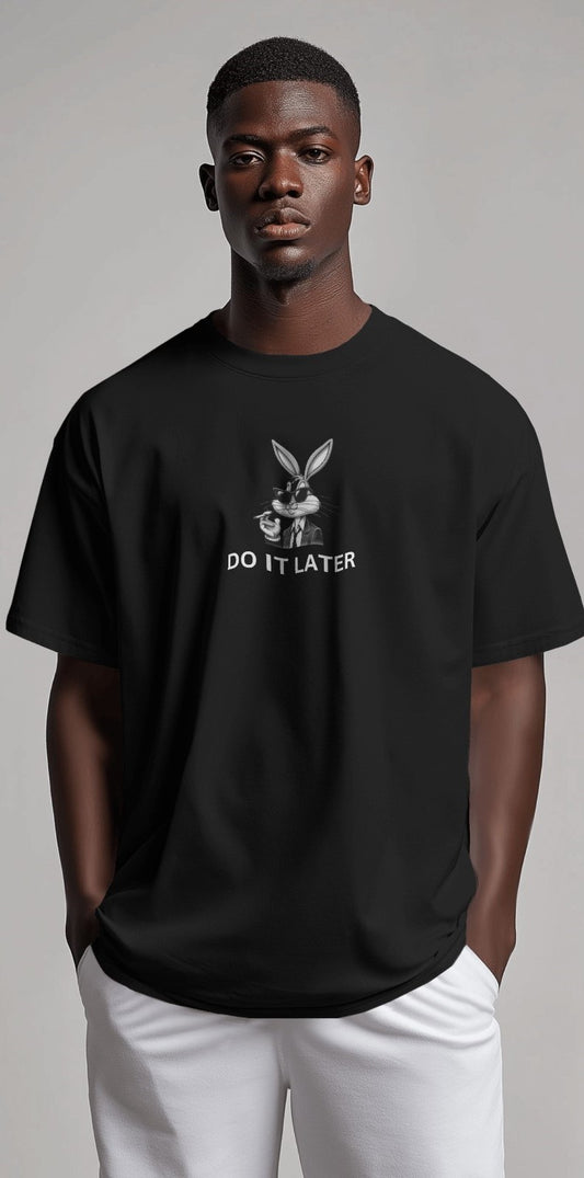 Do It Later | Oversized T-shirt | Men