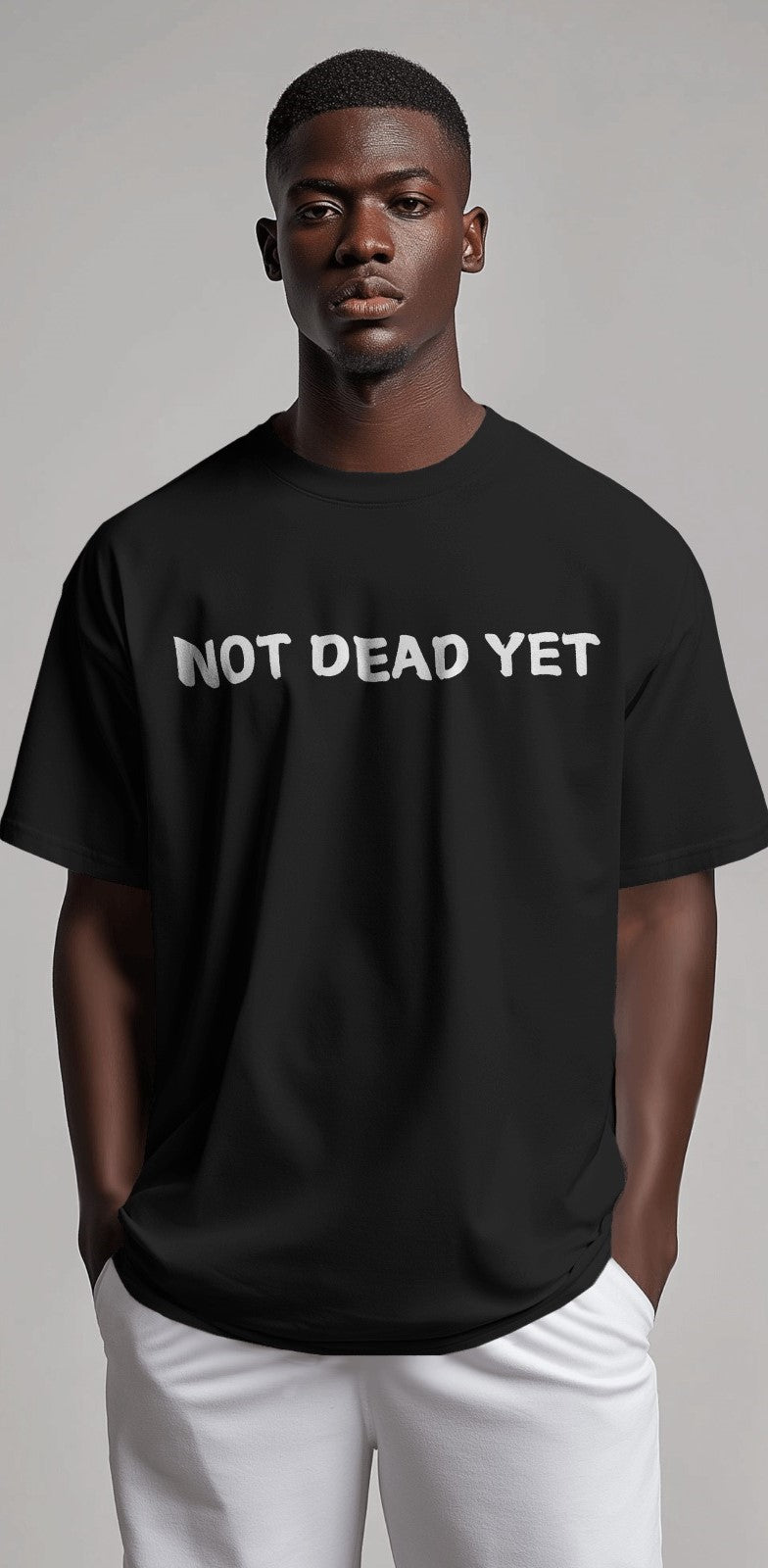 Not dead yet |Oversized T-shirt | Men