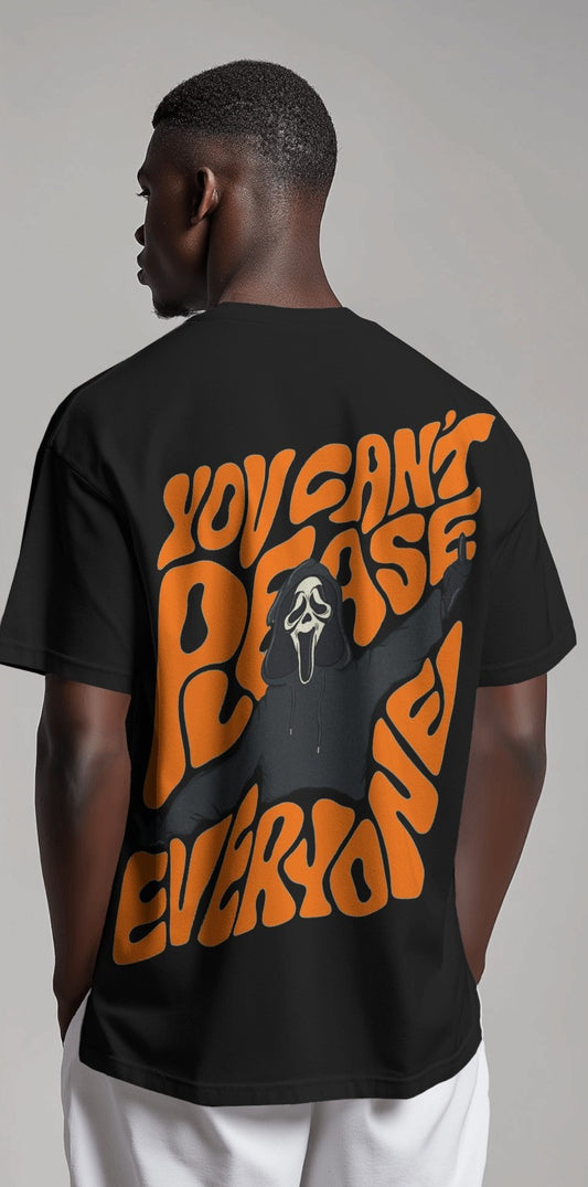You cant please everyone | Oversized T-shirt | Men