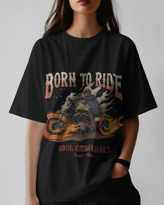 Born to Ride | Oversized T-shirt | Women