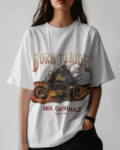 Born to Ride | Oversized T-shirt | Women