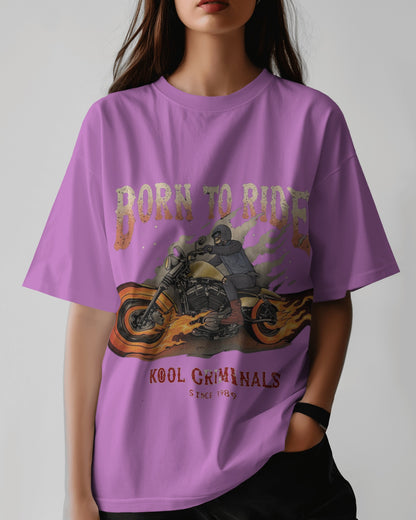 Born to Ride | Oversized T-shirt | Women