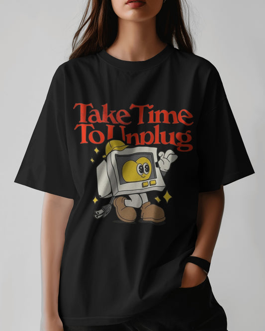 Take Time To Unplug | Oversized T-shirt | Women
