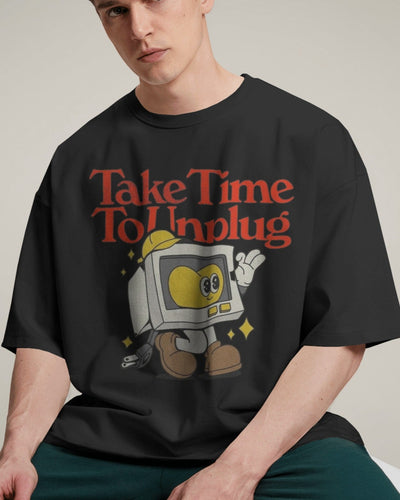 Take time to unplug |Oversized T-shirt | Men